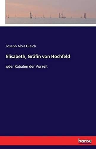 Elisabeth, Gräfin Von Hochfeld