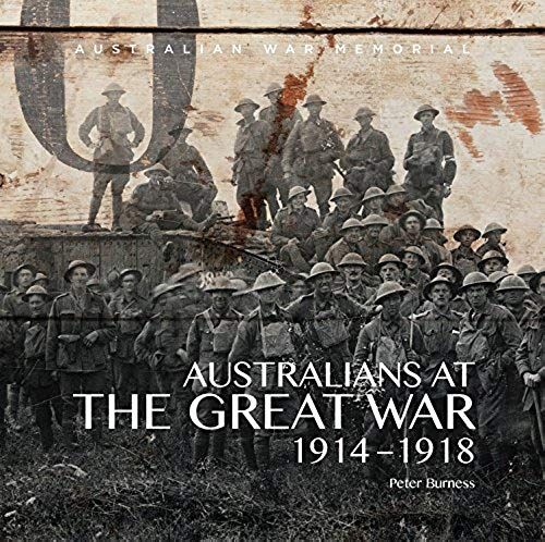 Australians At The Great War, 1914-1918