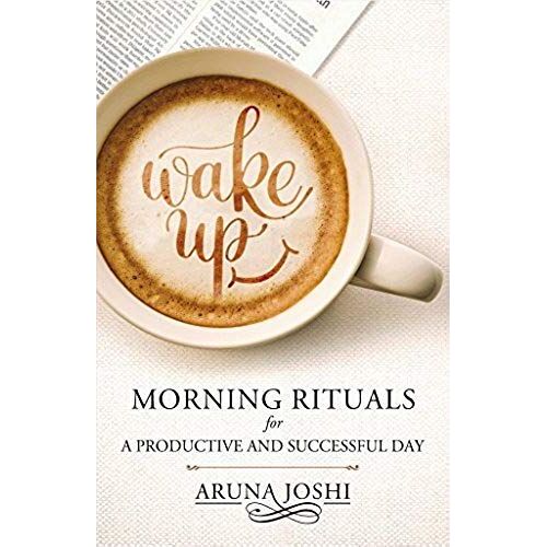 Wake Up - Morning Rituals