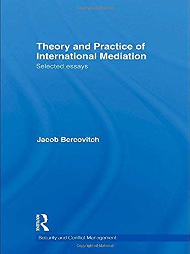 Theory And Practice Of International Mediation