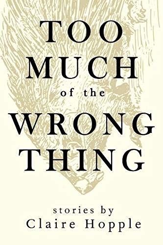 Too Much Of The Wrong Thing