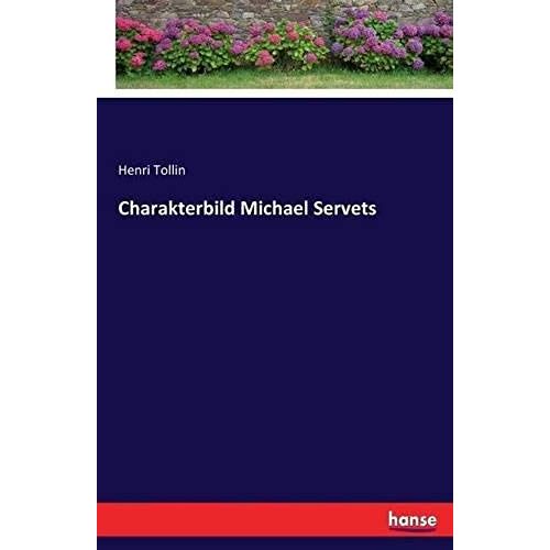 Charakterbild Michael Servets