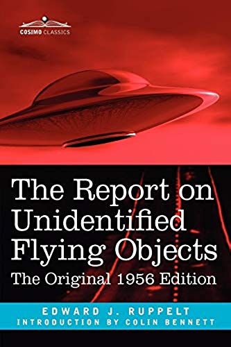 The Report On Unidentified Flying Objects