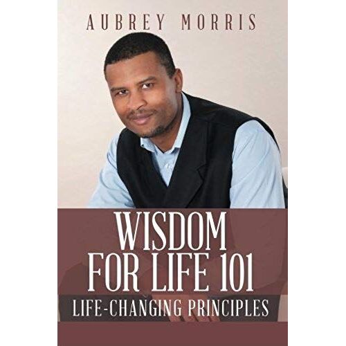 Wisdom For Life 101
