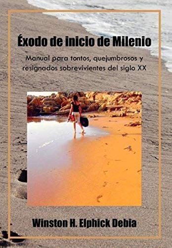 Exodo De Inicio De Milenio