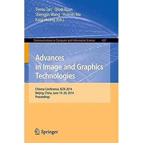 Advances In Image And Graphics Technologies