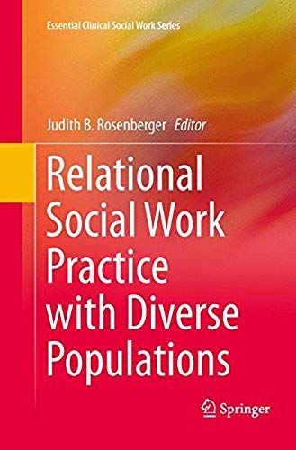 Relational Social Work Practice With Diverse Populations