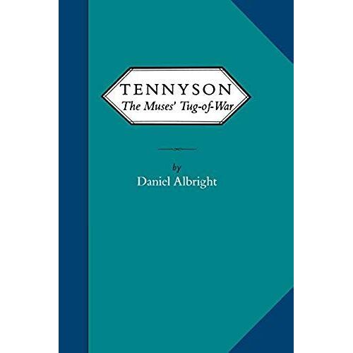 Tennyson: The Muses' Tug-Of-War