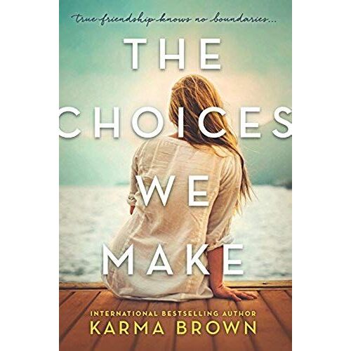 The Choices We Make