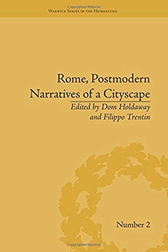 Rome, Postmodern Narratives Of A Cityscape
