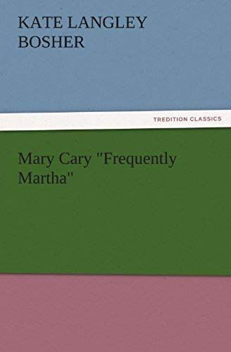 Mary Cary "Frequently Martha