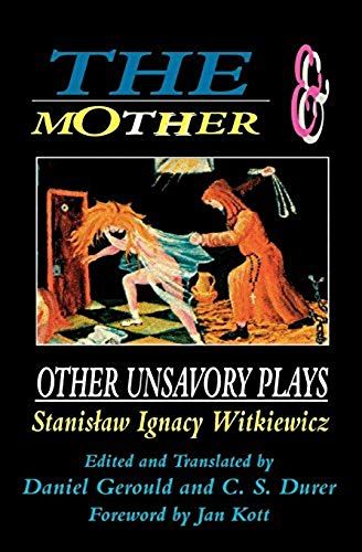 Mother And Other Unsavory Plays