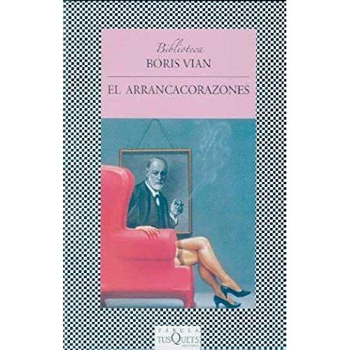 Vian, B: Arrancacorazones