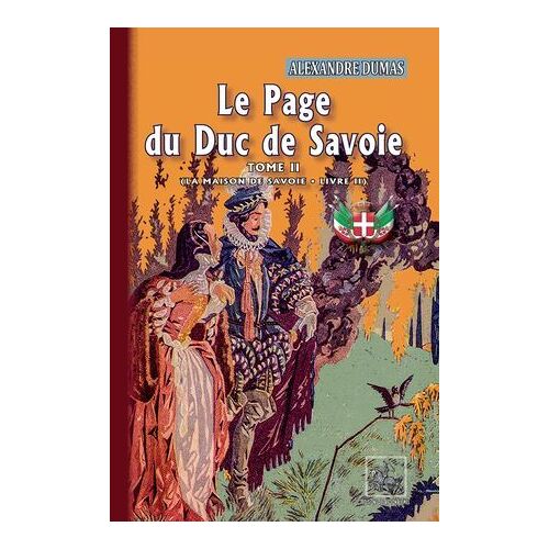 Le Page Du Duc De Savoie (Tome 2)