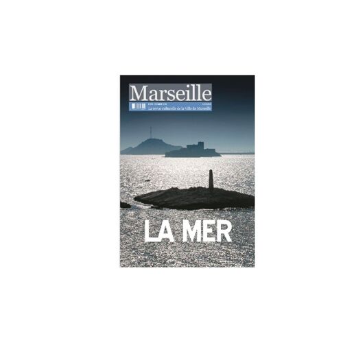 Marseille Revue Culturelle 223 La Mer