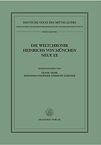 Die Weltchronik Heinrichs Von München. Neue Ee