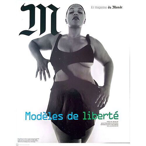 Le Magazine Du Monde 658 (Modeles En Liberté)