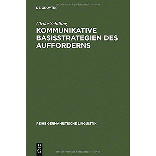 Kommunikative Basisstrategien Des Aufforderns