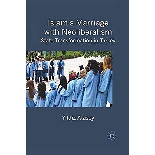 Islam's Marriage With Neoliberalism