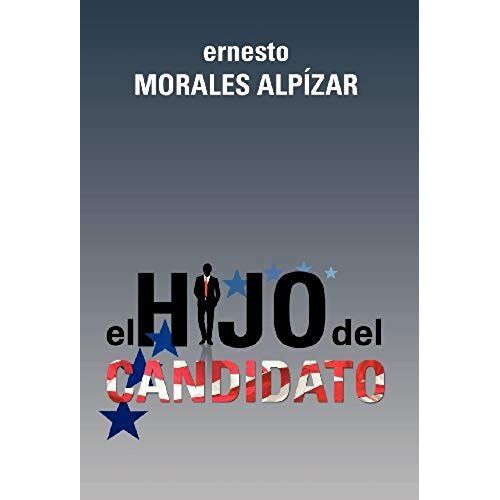 El Hijo Del Candidato