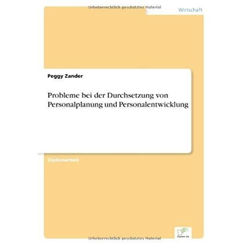Probleme Bei Der Durchsetzung Von Personalplanung Und Personalentwicklung