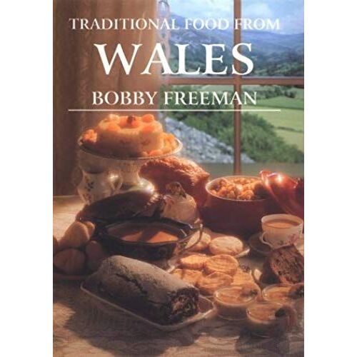 Traditional Food From Wales: A Hippocrene Original Cookbook