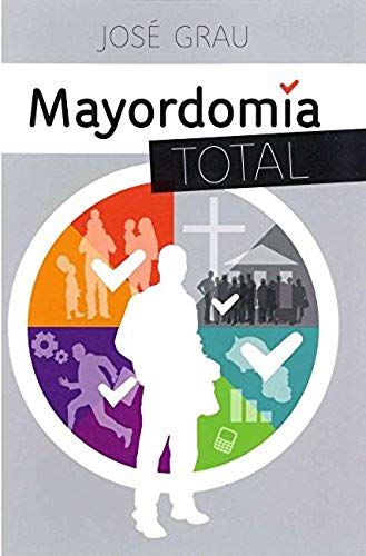 La Mayordom-A: Total Stewardship