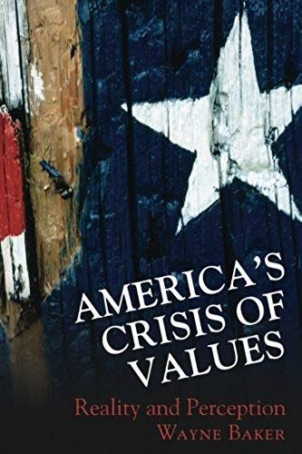 America's Crisis Of Values