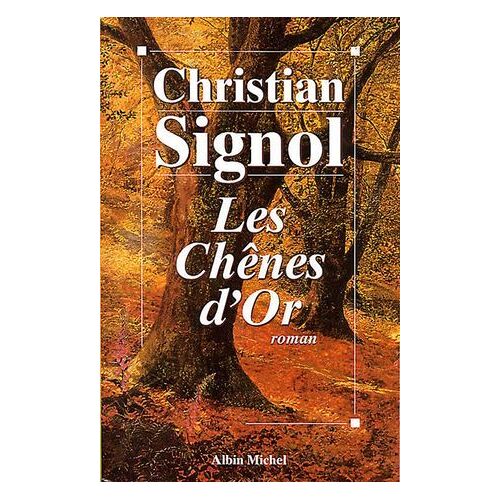 Les Chênes D'or