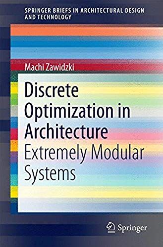 Discrete Optimization In Architecture