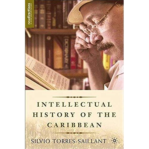 An Intellectual History Of The Caribbean