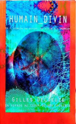 Humain Divin: Vers Une Naissance De La Divinité Incarnée