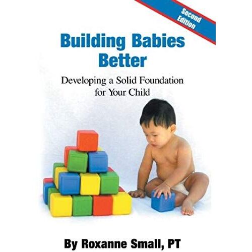 Building Babies Better