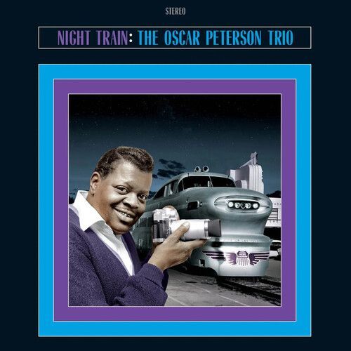 Oscar Peterson - Night Train - Limited 180-Gram Blue Colored Vinyl With Bonus Tracks [Vinyl Lp] Blue, Bonus Tracks, Colored Vinyl, Ltd Ed, 180 Gram, Spain - Import