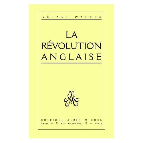 La Révolution Anglaise 1641-1660
