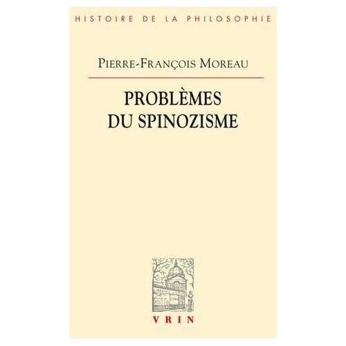 Problèmes Du Spinozisme