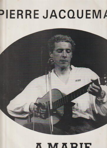 Lp 33 Pierre Jacquemart - André Passefort - Philippe Leduc - Christian Hardy - Daniel Hahn - À Marie Madame Jajoie- Monsieur Muscle - La Fugue Le Rendez-Vous - La Corrida - Le Kiosque D'orphée 82.1205
