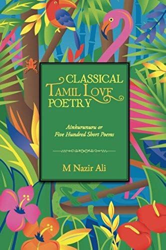 Classical Tamil Love Poetry