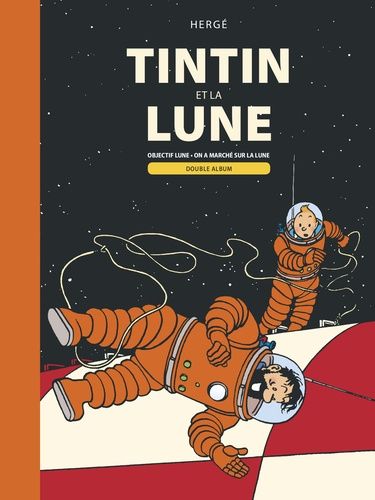 Les Aventures De Tintin - Tintin Et La Lune - Double Album : Objectif Lune - On A Marché Sur La Lune