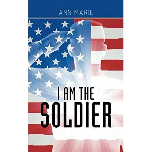 I Am The Soldier