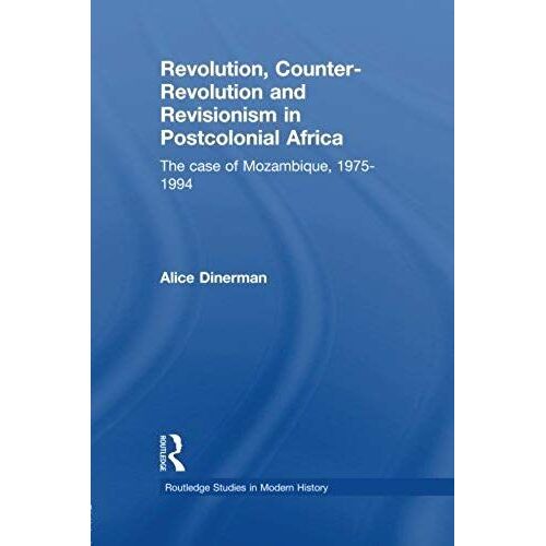 Revolution, Counter-Revolution And Revisionism In Postcolonial Africa