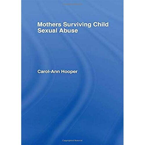 Mothers Surviving Child Sexual Abuse