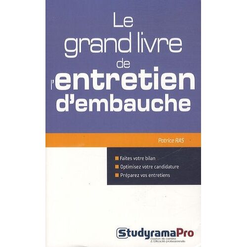 Le Grand Livre De L'entretien D'embauche