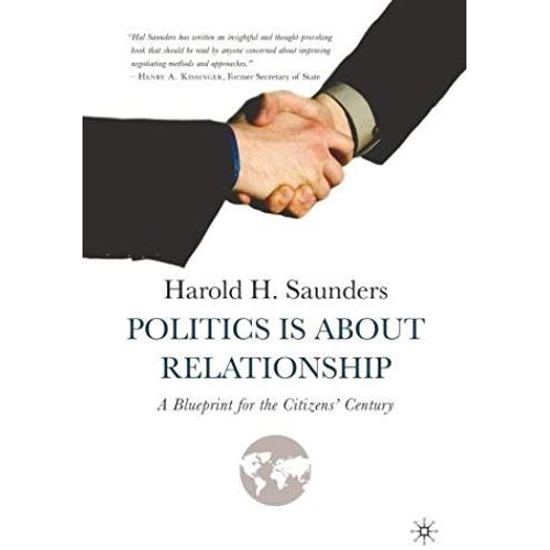 Politics Is About Relationship