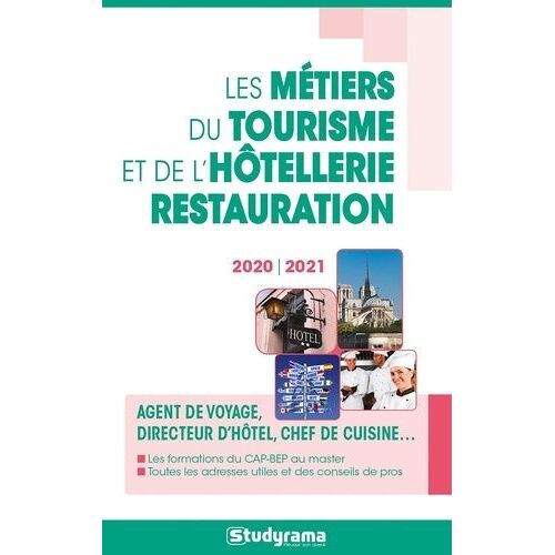 Les Métiers Du Tourisme Et De L'hôtellerie-Restauration