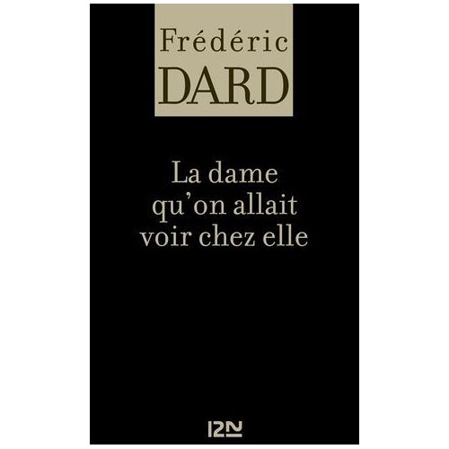 La Dame Qu'on Allait Voir Chez Elle