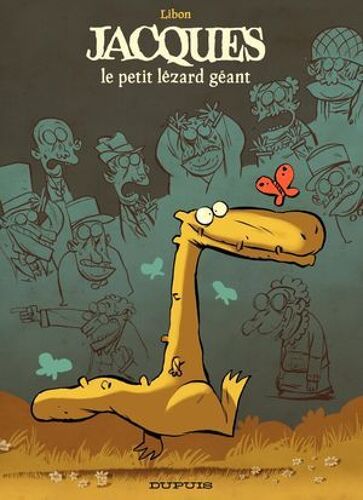 Jacques Le Petit Lézard Géant - Tome 1 - Le Petit Lézard Géant 1