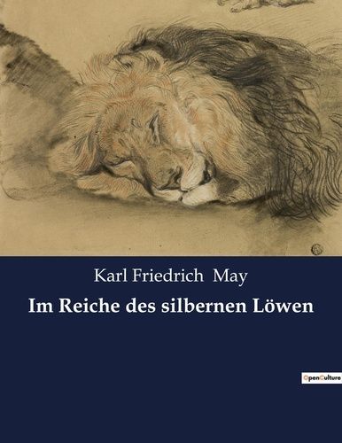 Im Reiche Des Silbernen Löwen