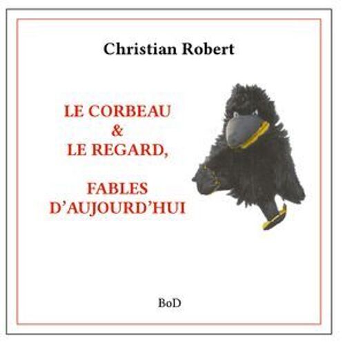 Le Corbeau & Le Regard