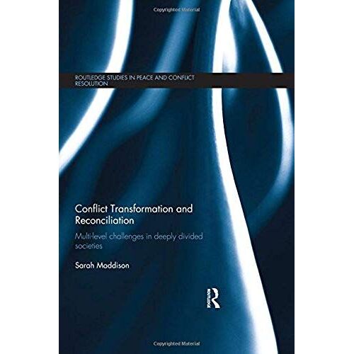 Conflict Transformation And Reconciliation